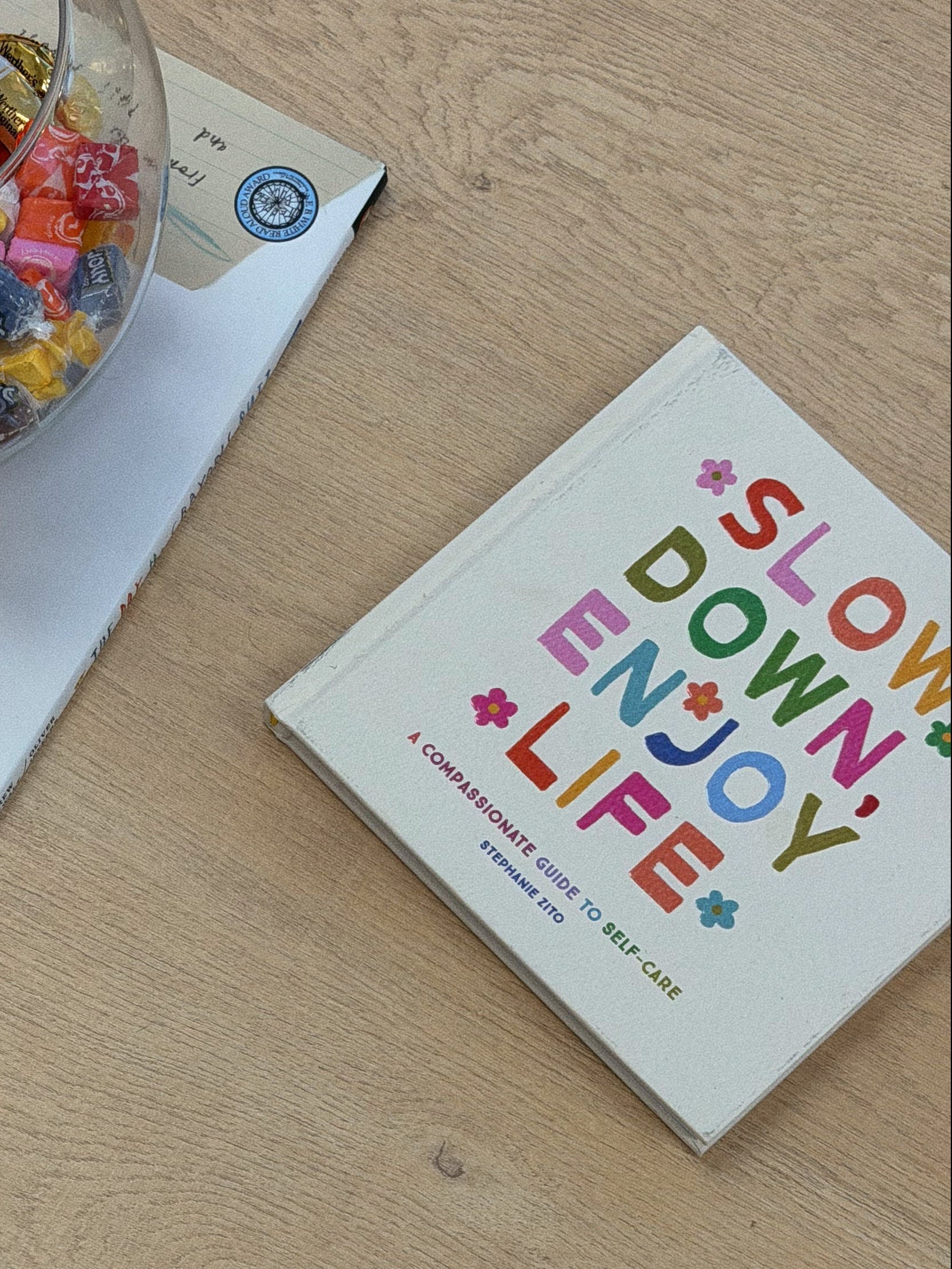 Slow Down, Enjoy Life: A Compassionate Guide to Self-Care by Stephanie Zito